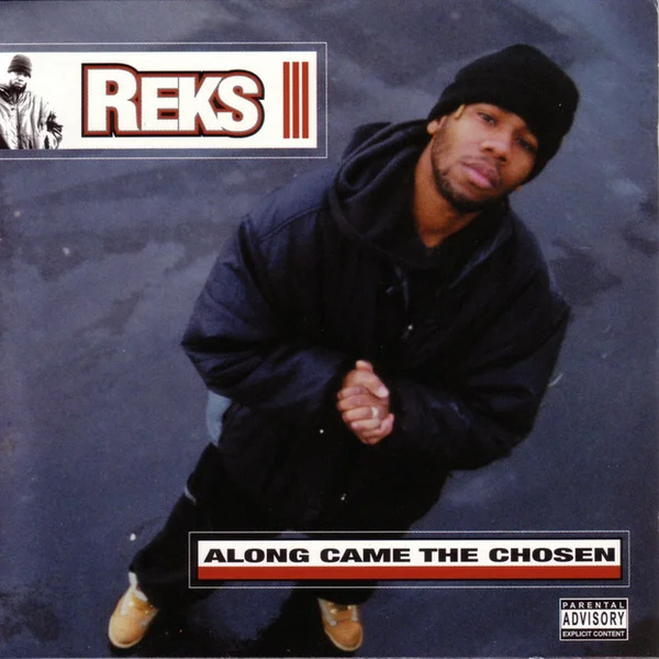 Reks — Along Came The Chosen