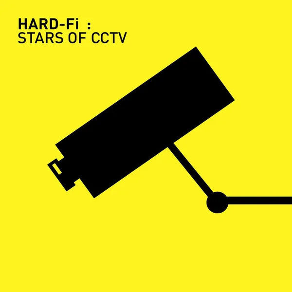 Hard-Fi — Stars Of CCTV
